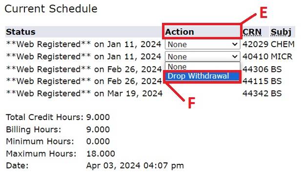 Locate Action Column and select Drop Withdrawal