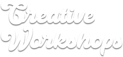 Creative Workshops