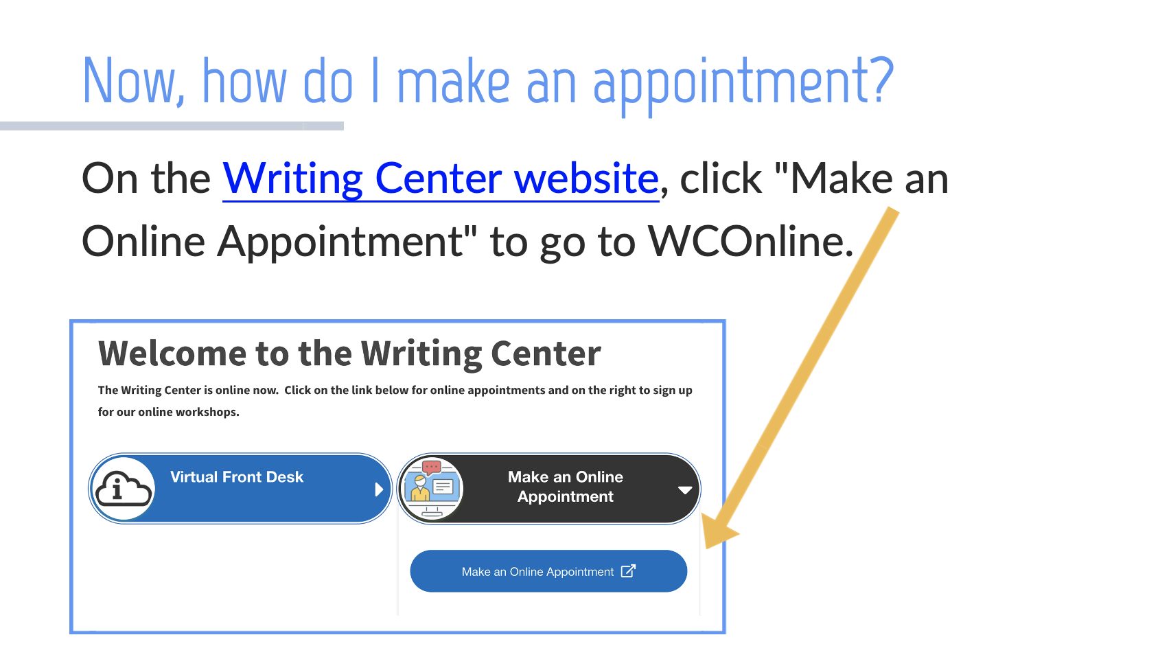 Step 4 how to make an appointment with the writing center