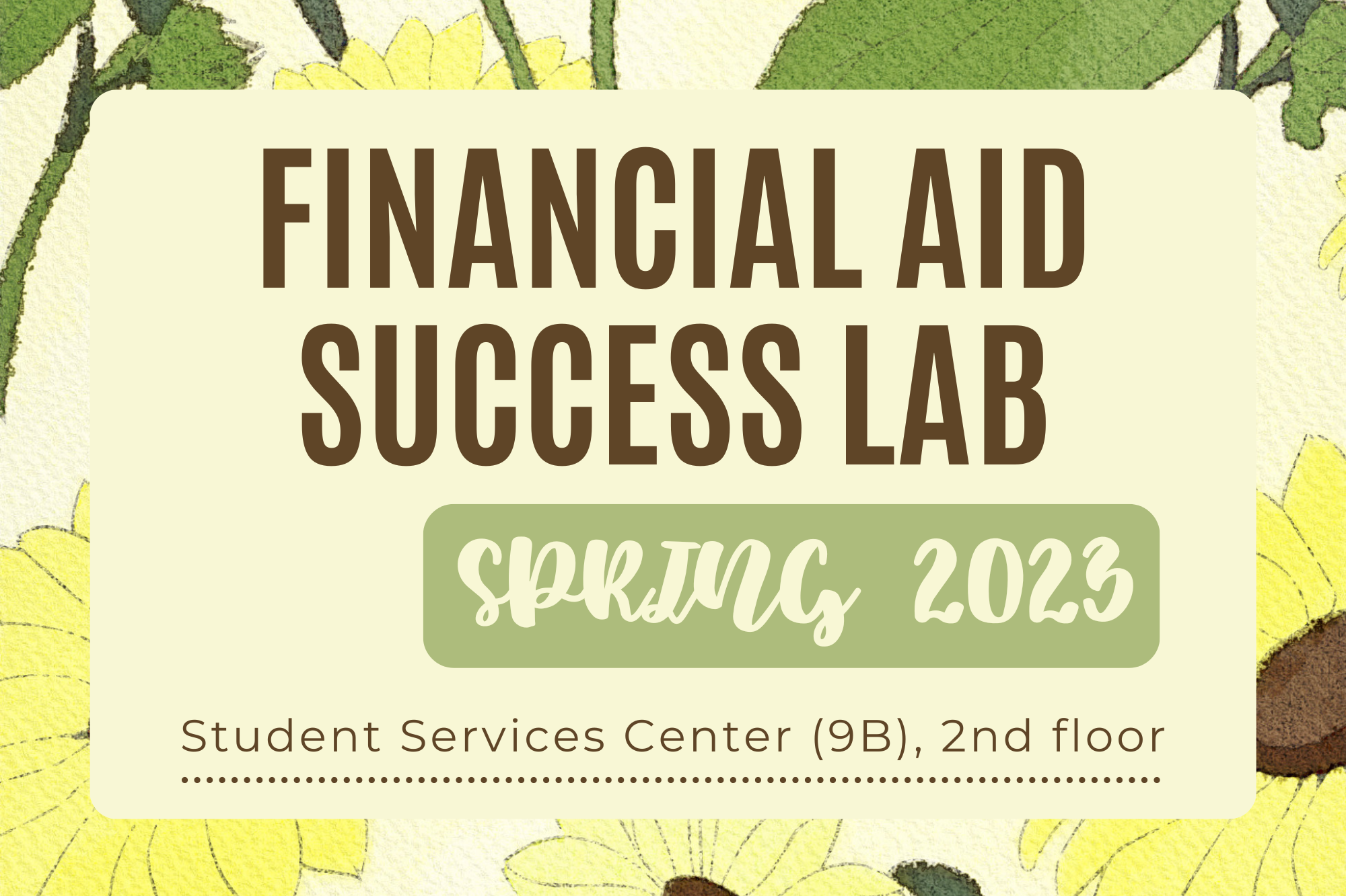 Financial Aid Success Lab, Student Services Center (9B), Second floor 