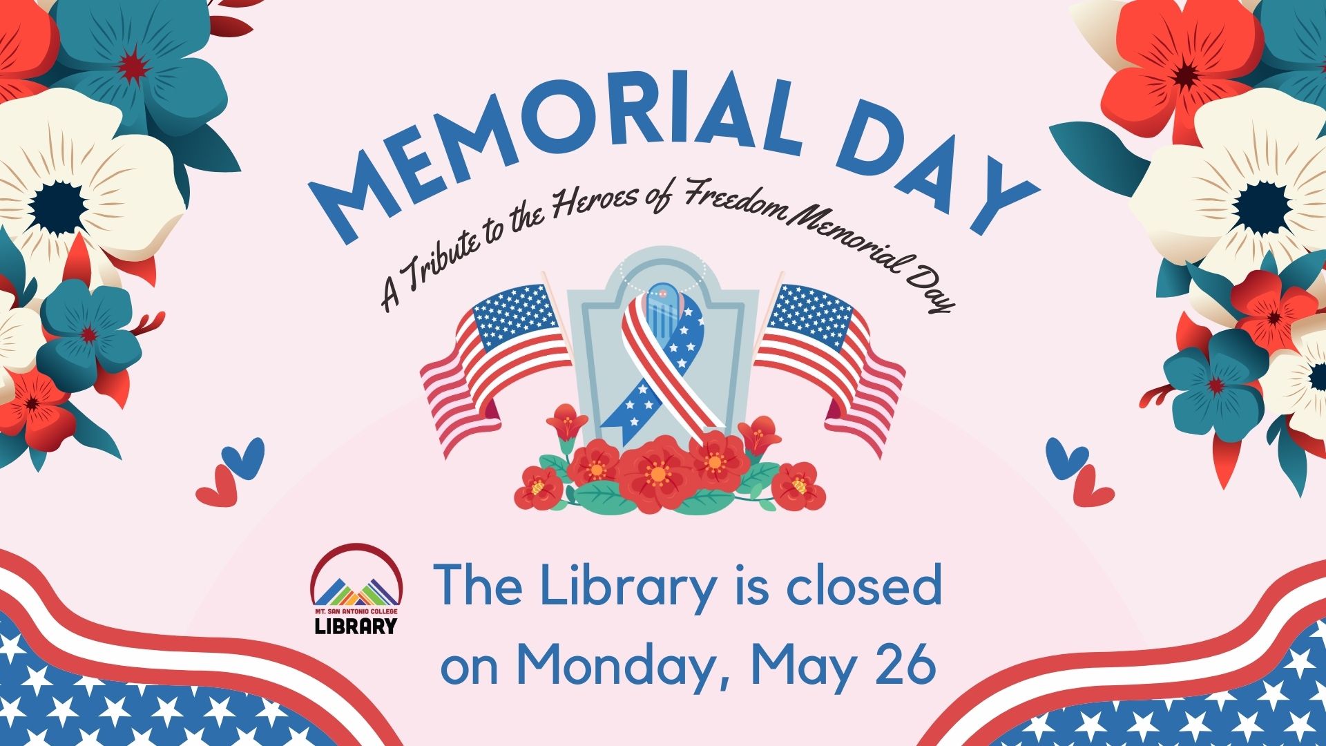 Library is closed on Monday, May 26