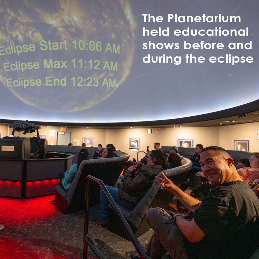 The Planetarium held educational shows before and during the eclipse