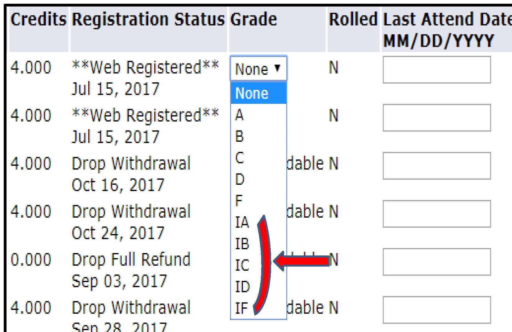 The drop down menu for assigning final grades also allows you to assign an incomplete. You can can choose from IA, IB, IC, ID, or IF.  The I indicates incomplete.  The A, B, C, D, or F indicates the letter grade they earned at the time the incomplete was granted.