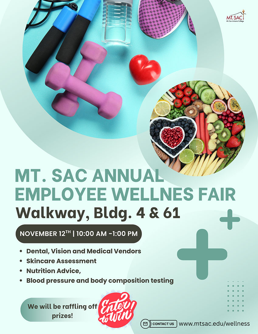 Mt. SAC Annual Employee Wellness Fair Mt. SAC Annual Employee Wellness Fair