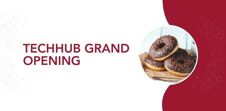 TechHub Grand Opening | Jan 22 at 10 a.m. | Student Center, Room 1080