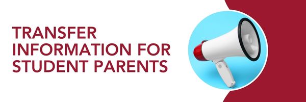 Transfer Information for Mt. SAC Parenting Students