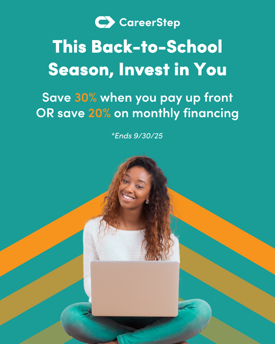 Save 30% when you pay up front OR save 20% on monthly financing. Call 877.225.7151 to speak to an Admissions Specialist. Offer ends 9/30/25.