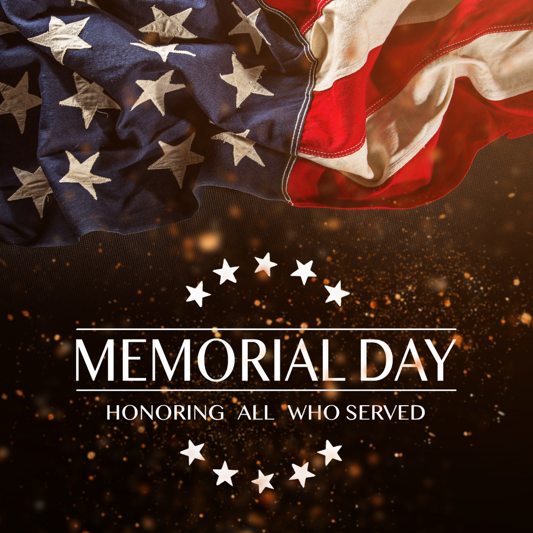 Memorial Day Honoring All Who Served